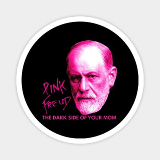 Pink Freud Dark Side Of Your Mom Magnet